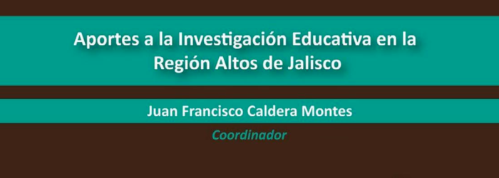 Aportes a la Investigación Educativa en la Región Altos de Jalisco